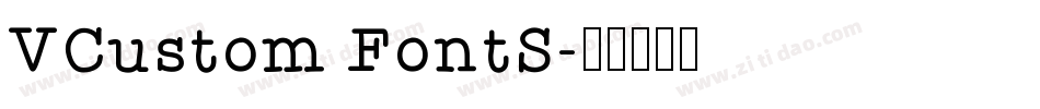 VCustom FontS字体转换
